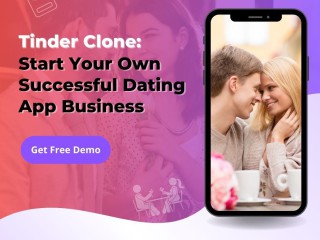 Tinder Clone: Start Your Own Successful Dating App Business