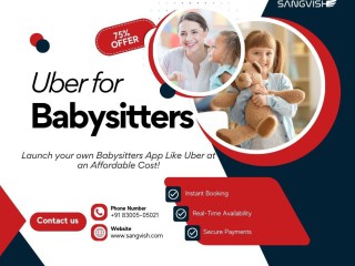 Why Launch an Uber for Babysitters Startup?