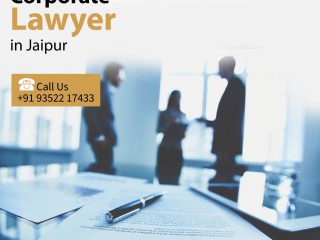 Top Corporate Lawyers in Jaipur: Legal Expertise for Your Business