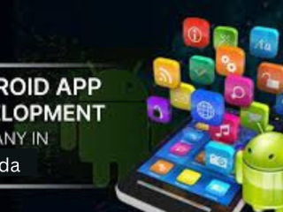 Leading Android App Development Company Noida | Build Your Online Presence