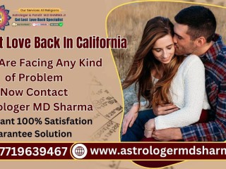 Get Your Lost Love Back in California - Expert Astrologer Solutions