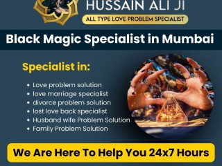 Find the Best Black Magic Specialist in Mumbai - Effective Solutions